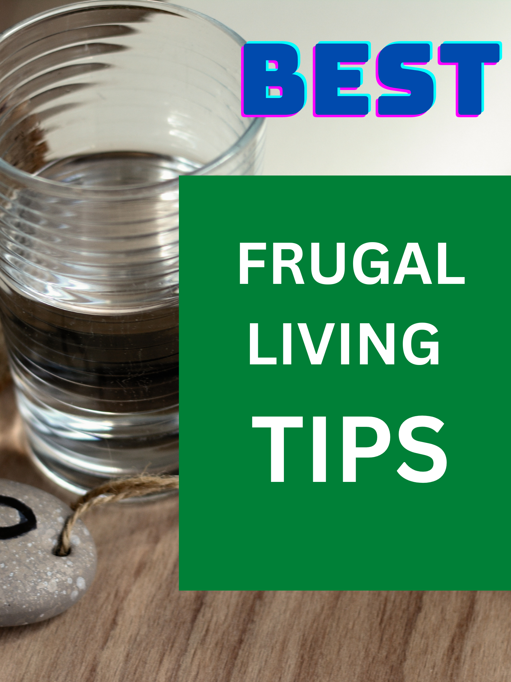 Best Frugal Living Money Saving Tips